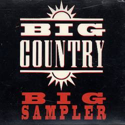 Big Country : Big Sampler